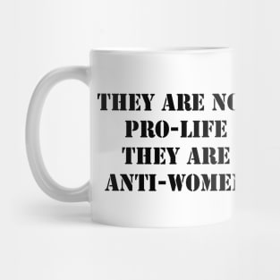 Pro choice Mug